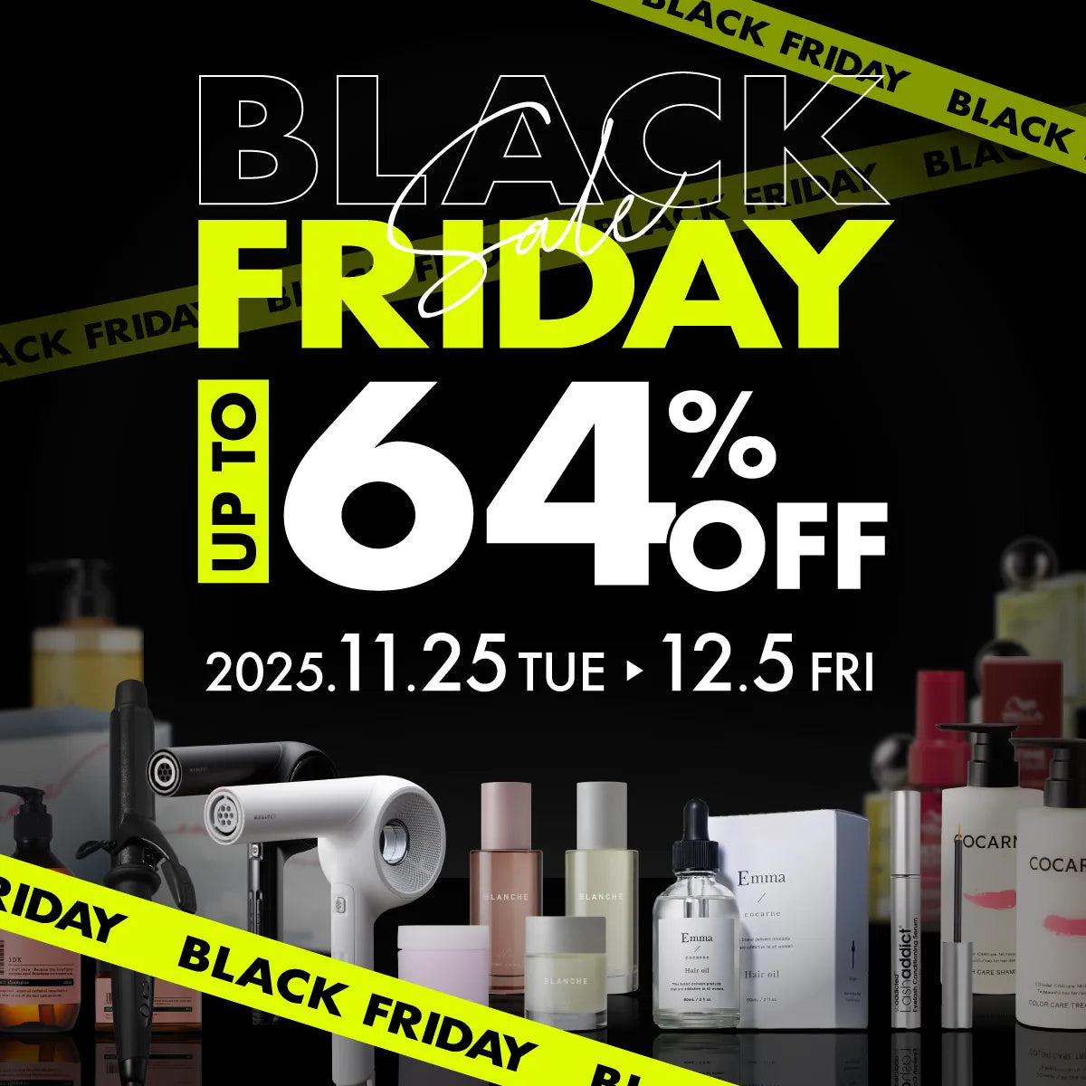 ブラックフライデー BLACK FRIDAY SALE 2025｜CHOUCHOU（シュシュ）