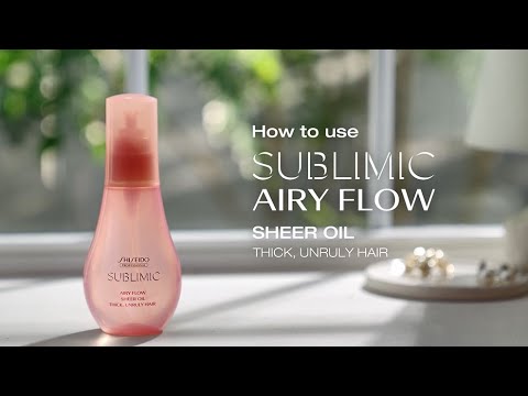 サブリミック エアリーフロー シアーオイル｜SUBLIMIC